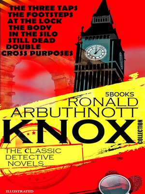 cover image of The Сlassic Detective Novels. Ronald Arbuthnott Knox Collection (5 Books). Illustrated